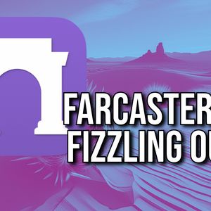 Remember Farcaster? Activity on the SocialFi Dapp is Plummeting