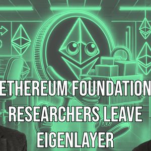 Ethereum Foundation Researchers Resign From EigenLayer