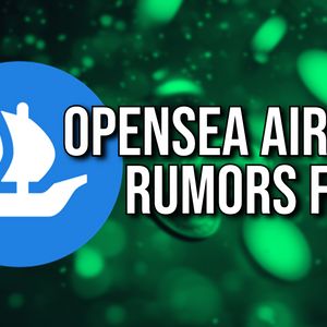 OpenSea Airdrop Rumors Fly After the NFT Marketplace’s Foundation Debuted on X