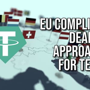 Tether Faces Pressure as EU MiCA Compliance Deadline Looms