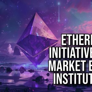 Etherealize Unveils Institutional Marketing Initiative for Ethereum