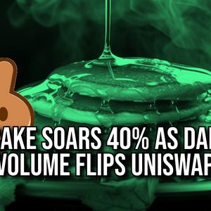 CAKE Surges 40% as PancakeSwap’s Daily Volume Outpaces Uniswap