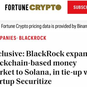 BlackRock, With $11.5 Trillion AUM, Expands Blockchain Fund to Solana in Partnership With Securitize