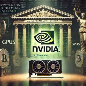 Nvidia’s ‘Deceptive’ Crypto-Mining Revenue Disclosure Faces US Supreme Court Verdict