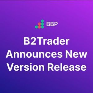 B2Trader v1.1 Update is Live – BBP Prime, Custom Reporting, New iOS App and More