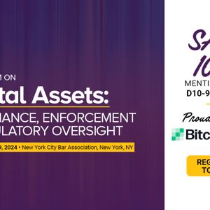 American Conference Institute Is Excited to Announce the 3rd Forum on Digital Assets: Compliance, Enforcement and Regulatory Oversight.