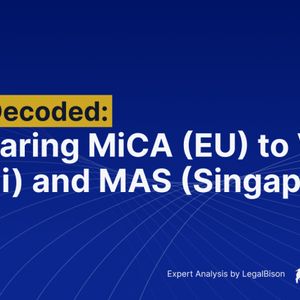 MiCA Decoded: Comparing MiCA (EU) to VARA (Dubai) and MAS (Singapore)