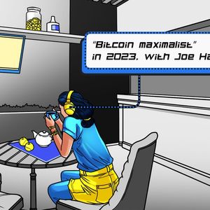 Bitcoin maximalism cool in 2023? Joe Hall shares his thoughts