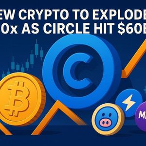 Top Next Crypto to Explode 100x as Circle Hit $60B Amidst Investor Frenzy