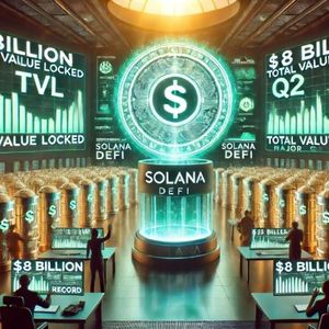 Solana DeFi Total Value Locked Hits $8 Billion Record With Major Q2 Growth