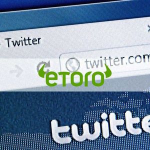 Twitter Partners With eToro to Enable Users Access to Financial Instruments