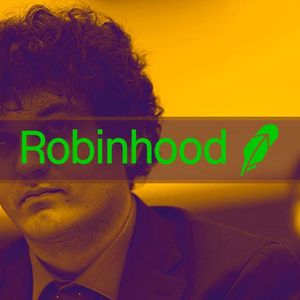 Robinhood Repurchased Sam Bankman Fried’s Stake For $605 Million