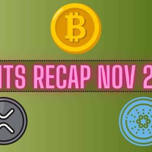 Bitcoin (BTC) Developments, Ripple (XRP) Price Tags, Bullish Cardano (ADA) Prediction: Bits Recap Nov 27