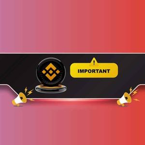 Two Important Binance Announcements Affecting Many Traders