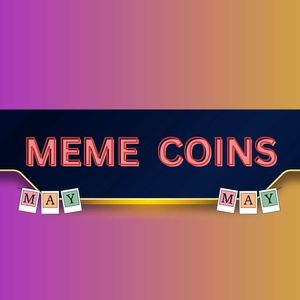 Here Are the Top 5 Meme Coins to Watch in May