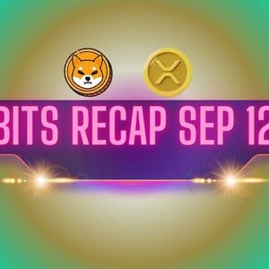 Shiba Inu (SHIB) Developments, Ripple (XRP) Price Forecasts, and More: Bits Recap Sep 12