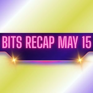 Big Binance Updates, Ripple (XRP) Price Predictions, and More: Bits Recap May 15