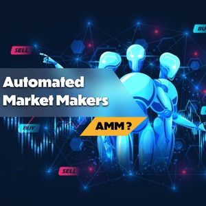 Automated Market Makers Explained: Advantages, Disadvantages