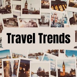 Top 5 Travel Trends For 2023