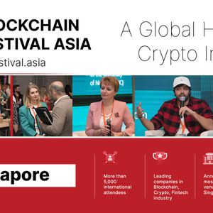 Blockchain Festival Asia 2024: Uniting the World’s Leading Innovators in Blockchain Technology