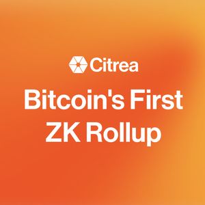 Citrea, Bitcoin’s First ZK Rollup, Emerges from Stealth