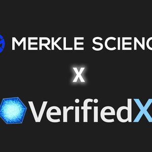 VerifiedX Integrates with Merkle Science Providing Compliance and Critical Infrastructure for Institutional VFX and vBTC Native Ownership