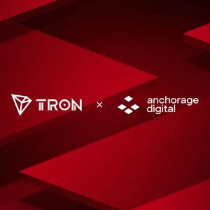 Anchorage Digital Integrates TRX, Expanding Institutional Access to Regulated Custody on TRON