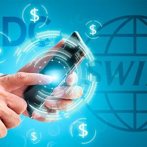 Swift Collaborates with Three Central Banks to Pilot CBDC Interoperability