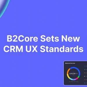 B2Core V4 Update Introduces a Redesigned CRM Interface: What’s New?