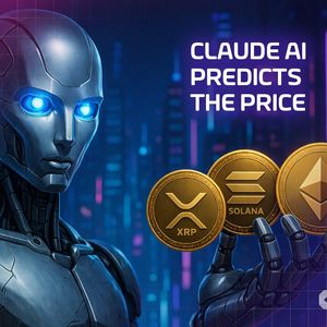 Anthropic’s Claude AI Predicts the Price of XRP, SOL and Ethereum By the End of 2025