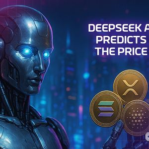 China’s DeepSeek AI Predicts the Price of XRP, Solana, Cardano by the End of 2026
