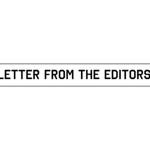 The Halving Issue: Letter From The Editors