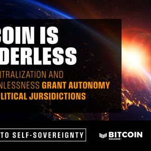 Bitcoin is Borderless: How Decentralization and Permissionlessness Grant Autonomy Across Political Jursidictions