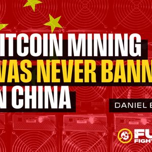 Bitcoin Mining Was Never Banned In China