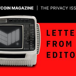 The Privacy Issue: Letter From the Editors