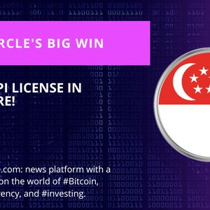 Circle Wins MPI License in Singapore: Details