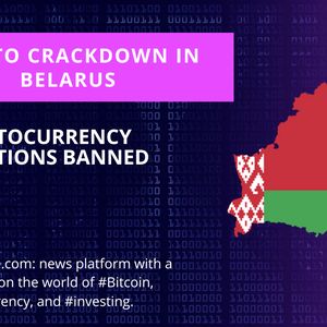 Belarus Seeks to Put a Ban on P2P Crypto Transactions