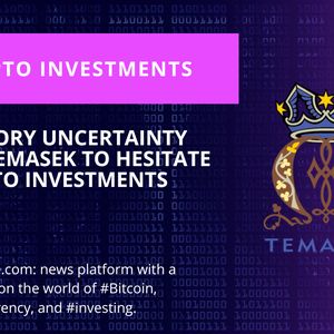 Temasek Holds Back on Crypto Investments Amid Regulatory Uncertainty