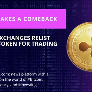 Crypto Exchanges Relists XRP for Trading