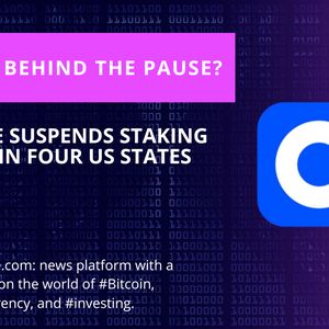 Coinbase Temporarily Pauses Staking Services in Four US States