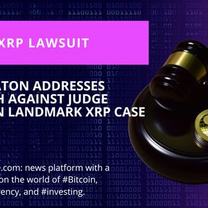John Deaton Addresses Criticism Directed at Judge Torres in XRP Case