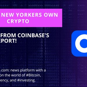Coinbase Report States 19% of People in New York Own Crypto