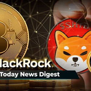 SHIB Account Gets New Gold Check Mark, BlackRock Names Optimal BTC Share in Risk Portfolio, Ripple's Exec Drops Update on Joint Project With Montenegro: Crypto News Digest by U.Today