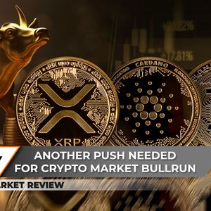 XRP On Verge of Bullish Reversal, Massive Bitcoin (BTC) Breakthrough, Cardano (ADA) Tremendous Comeback Imminent