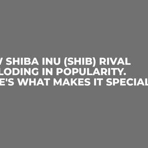 New Shiba Inu (SHIB) Rival Exploding in Popularity. Here's What Makes It Special