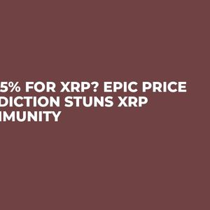 11,745% for XRP? Epic Price Prediction Stuns XRP Community