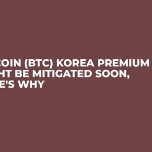 Bitcoin (BTC) Korea Premium Might be Mitigated Soon, Here's Why