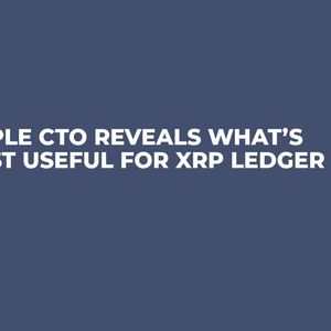 Ripple CTO Reveals What’s Most Useful for XRP Ledger