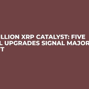 $1 Billion XRP Catalyst: Five XRPL Upgrades Signal Major Shift