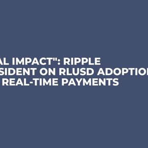 "Real Impact": Ripple President on RLUSD Adoption for Real-Time Payments